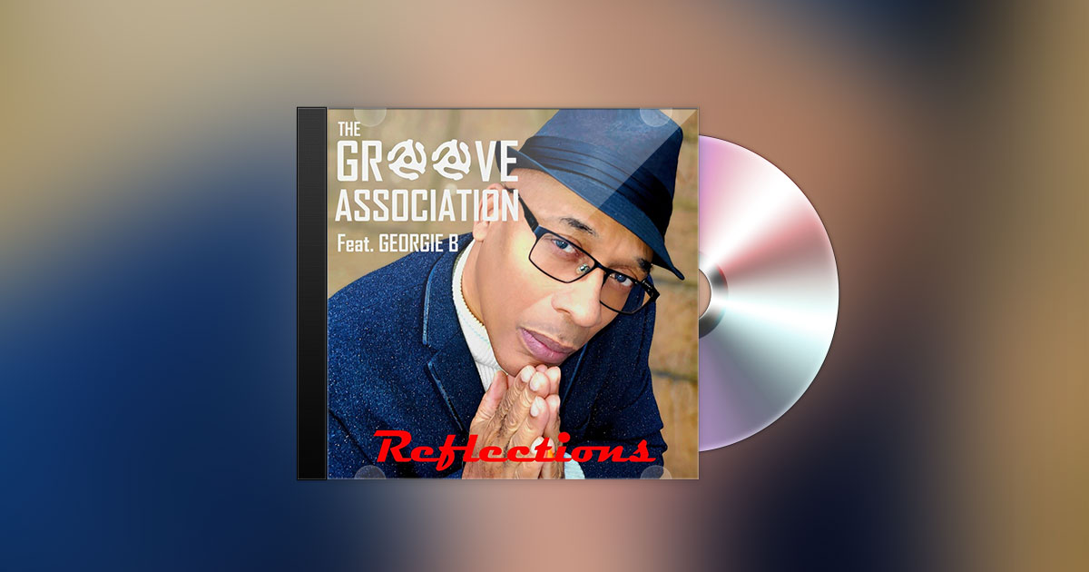 THE GROOVE ASSOCIATION - REFLECTIONS