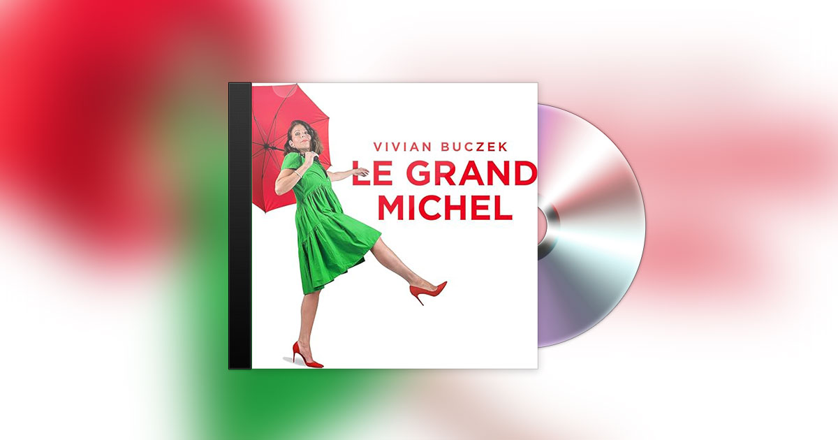 VIVIAN BUCZEK - LE GRAND MICHEL