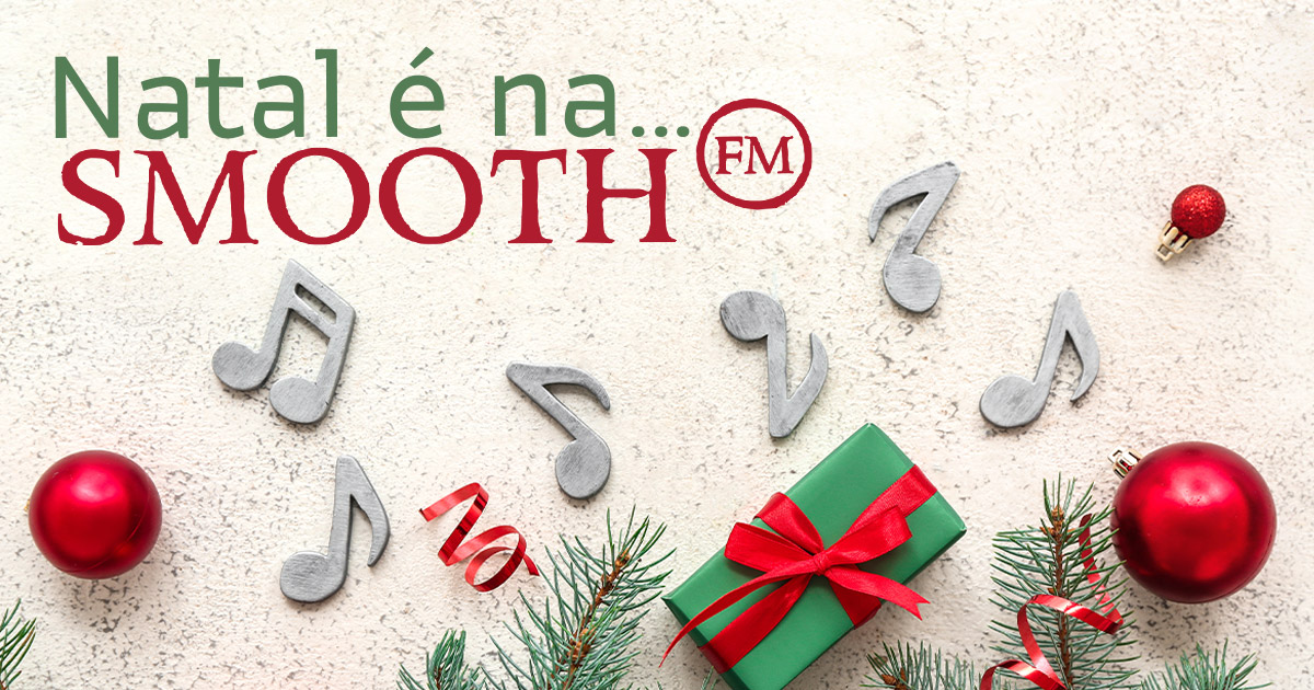 Natal é na Smooth FM