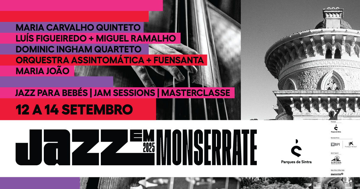 Festival Jazz em Monserrate em Sintra, com a Smooth FM