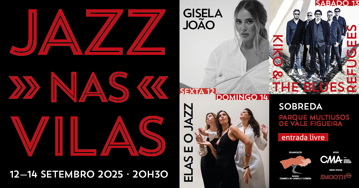Festival Jazz nas Vilas 2025 com a Smooth FM