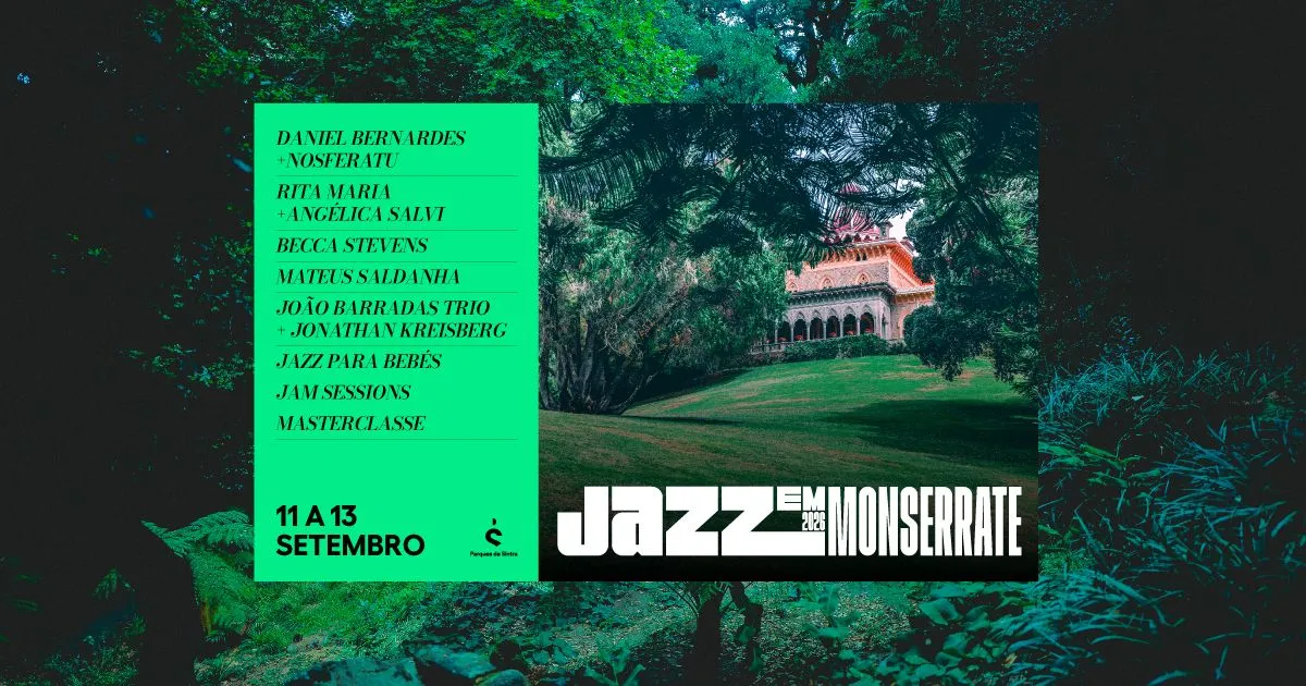 Jazz em Monserrate: o festival que permite abrandar...