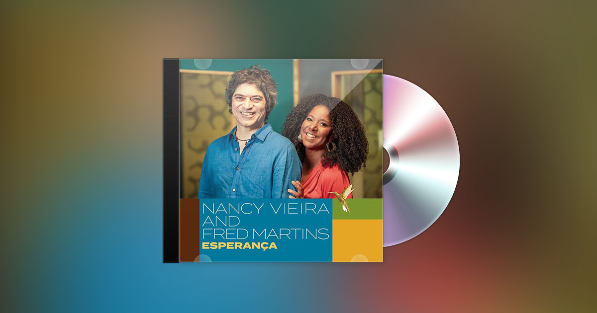 NANCY VIEIRA & FRED MARTINS - ESPERANÇA NANCY VIEIRA & FRED MARTINS - ESPERANÇA