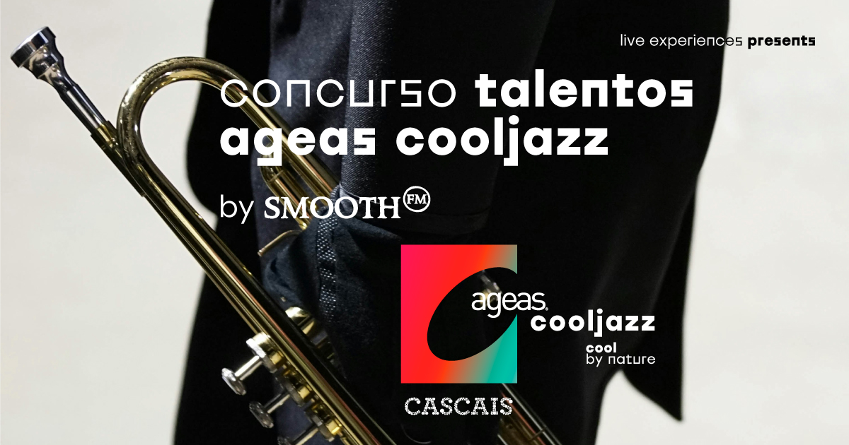 Concurso Talentos AGEAS COOLJAZZ by SMOOTH FM Concurso Talentos AGEAS COOLJAZZ by SMOOTH FM