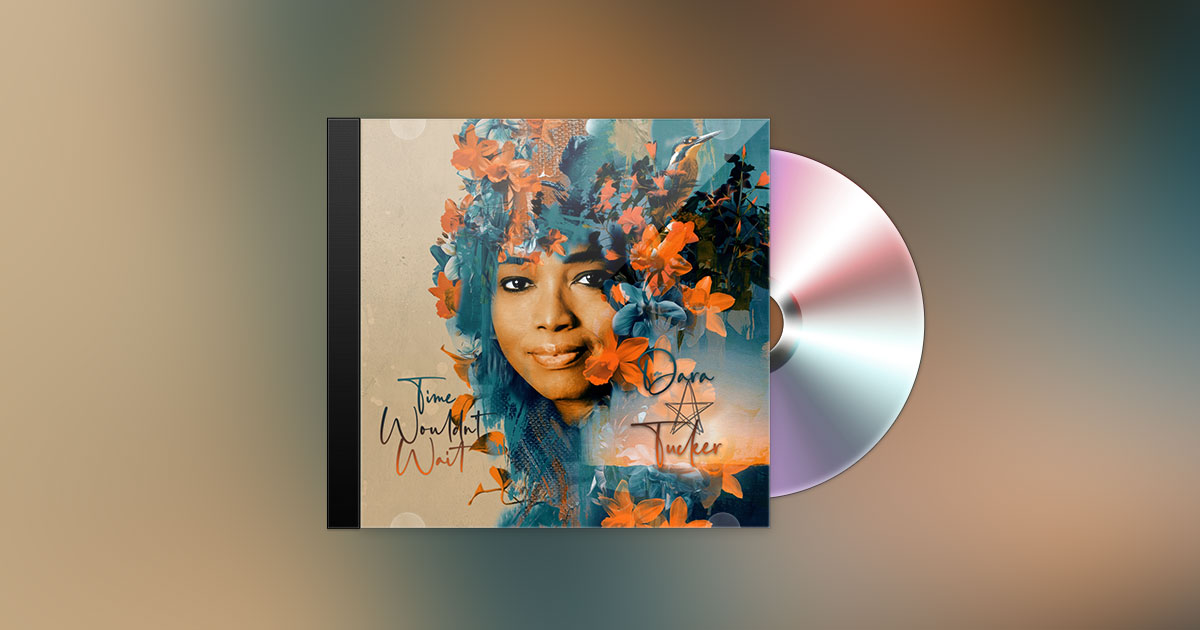 DARA TUCKER - TIME WOULDN'T WAIT DARA TUCKER - TIME WOULDN'T WAIT